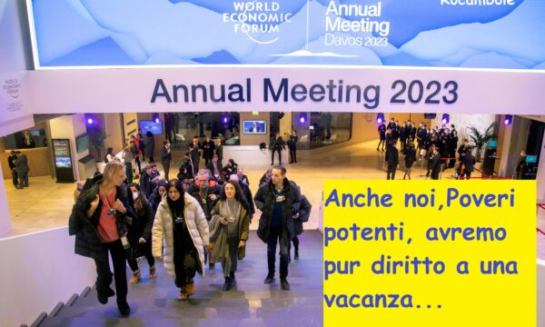 Davos (Svizzera): Saranno pure andati a parlare del clima, ma nell’occasione…